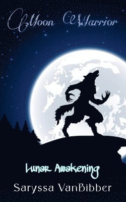 Saryssa Vanbibber, Kathylyn Sedgwick - Moon Warrior, Häftad