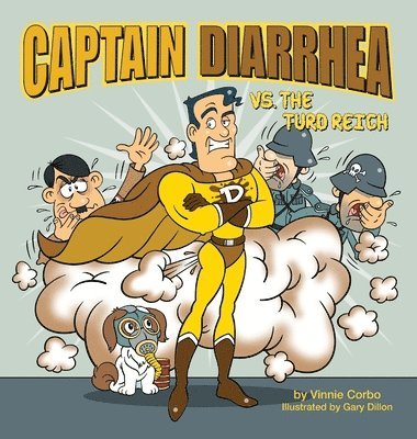 Vinnie Corbo - Captain Diarrhea vs. The Turd Reich, Inbunden. Tillgänglighet: Lägg i varukorg