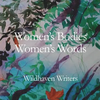 Nancy Canyon - Women's Bodies, Women's Words, Häftad. Tillgänglighet: Lägg i varukorg