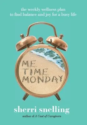 Sherri Snelling - Me Time Monday, Inbunden. Tillgänglighet: Lägg i varukorg