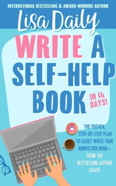 Lisa Daily - Write a Self-Help Book in 14 Days, E-bok
