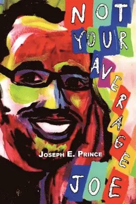 Joseph E Prince - Not Your Average Joe, Häftad. Tillgänglighet: Lägg i varukorg