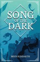 Bryn Suddarth - Song of the Dark, Häftad. Tillgänglighet: Lägg i varukorg