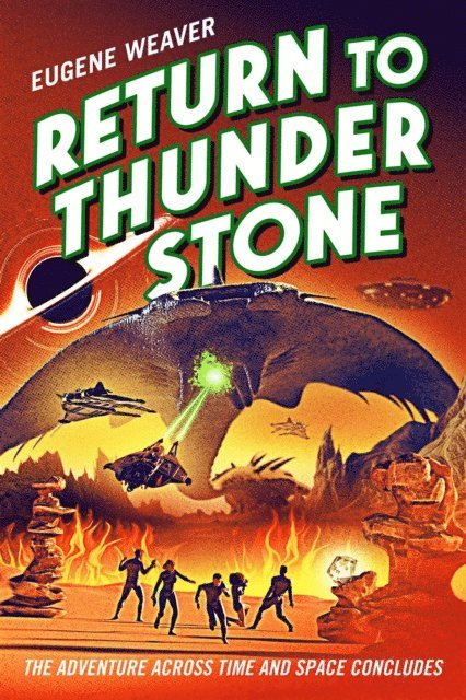 Eugene Weaver - Return to Thunder Stone, E-bok