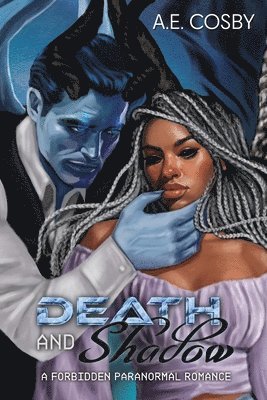 Anissa Cosby, A E Cosby - Death and Shadow, Häftad