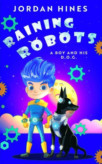 Jordan Hines - Raining Robots, E-bok