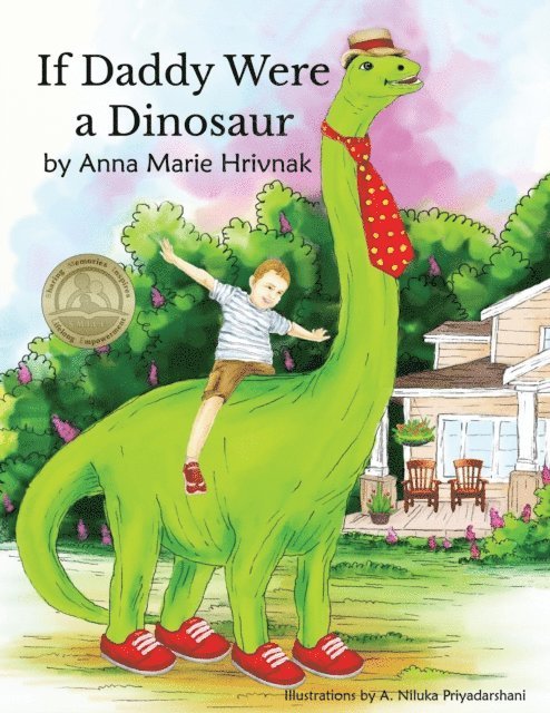 Anna Marie Hrivnak - If Daddy Were a Dinosaur, E-bok