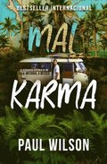 Mal Karma: La verdadera historia de un viaje infernal a México (Idioma Español)