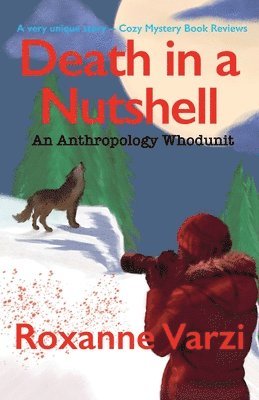 Roxanne Varzi - Death in a Nutshell: An Anthropology Whodunit, Häftad. Tillgänglighet: Lägg i varukorg