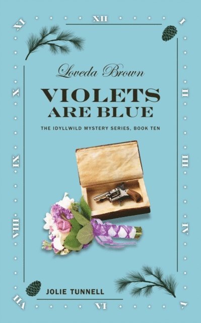 Jolie Tunnell - Loveda Brown: Violets Are Blue, E-bok