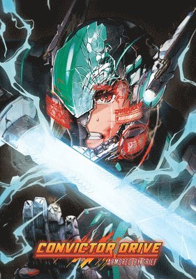 Sigre, Jamie Aczel, Bradly Halestorm - Convictor Drive: Armored by Grief TRPG, Inbunden