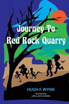 Hugh F Wynn - Journey to Red Rock Quarry, Häftad
