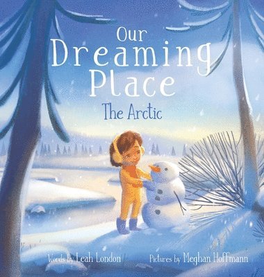 Leah London - Our Dreaming Place, Inbunden