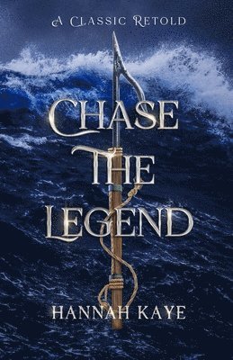 Hannah Kaye - Chase the Legend, Häftad. Tillgänglighet: Lägg i varukorg