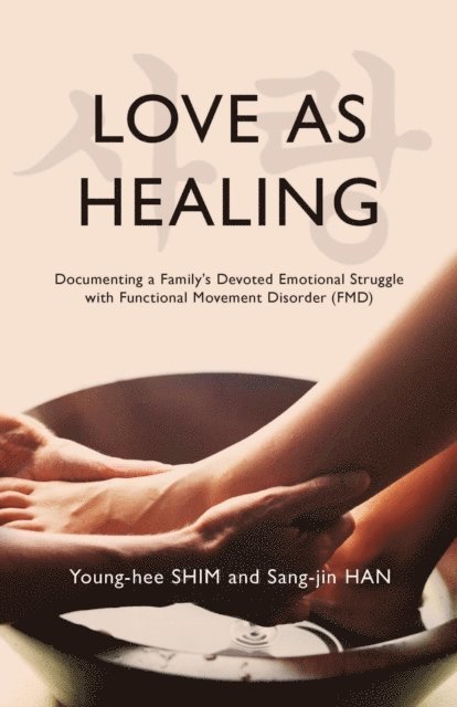 Sang-jin Han, Young-hee Shim - Love As Healing, E-bok