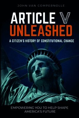 John Van Compernolle - Article V Unleashed, Häftad