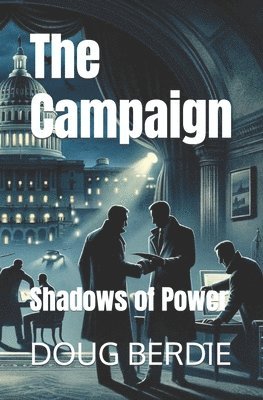 Doug Berdie - Campaign, Häftad