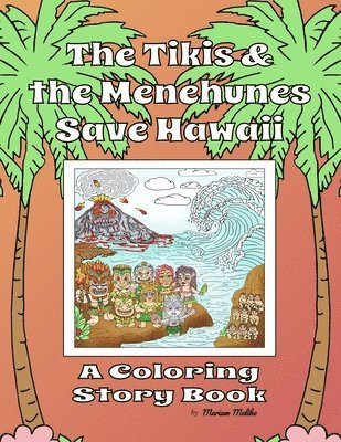 Meriam Meliha - Tikis and the Menehunes Save Hawaii, Häftad