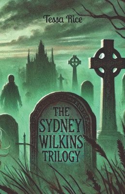Tessa Rice - Sydney Wilkins Trilogy, Häftad