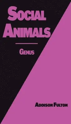 Addison J Fulton - Social Animals, Häftad. Tillgänglighet: Lägg i varukorg