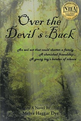 Melva Haggar Dye - Over the Devil's Back, Häftad