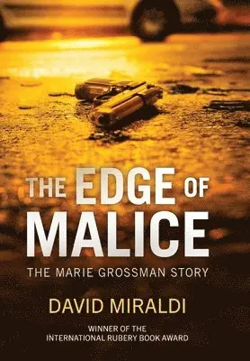 David Miraldi - Edge of Malice, Inbunden. Tillgänglighet: Lägg i varukorg