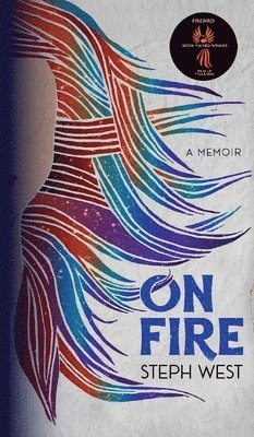 Steph West, Andra Paitz - On Fire, Inbunden. Tillgänglighet: Lägg i varukorg