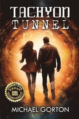 Michael Gorton - Tachyon Tunnel, Häftad. Tillgänglighet: Lägg i varukorg
