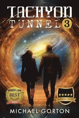 Michael Gorton - Tachyon Tunnel 3, Häftad. Tillgänglighet: Lägg i varukorg