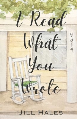 Jill Hales - I Read What You Wrote, Häftad