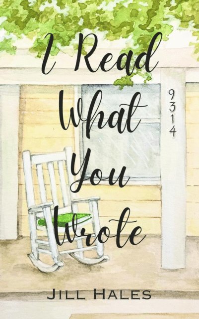 Jill Hales - I Read What You Wrote, E-bok