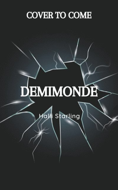 Halli Starling - Demimonde, E-bok