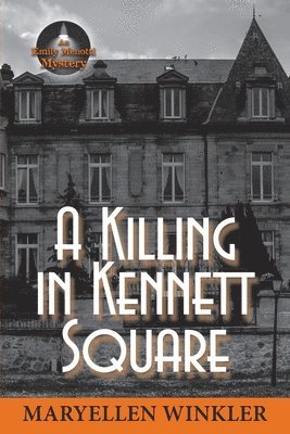 Maryellen Winkler - Killing in Kennett Square, Häftad