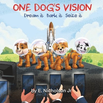 E Nicholson Jr - One Dog's Vision, Häftad. Tillgänglighet: Tillfälligt slut