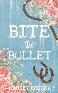 Bite the Bullet