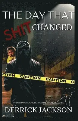 Derrick Jackson - Day That Shit Changed, Häftad. Tillgänglighet: Lägg i varukorg