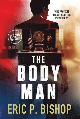 Eric P Bishop - Body Man, Häftad