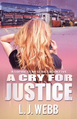 L J Webb - Cry for Justice, Häftad