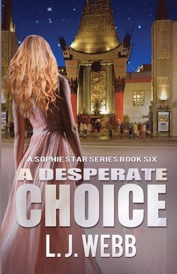 L J Webb - Desperate Choice, Häftad