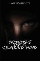 Harry Carpenter - Memoirs of a Crazed Mind, Häftad. Tillgänglighet: Lägg i varukorg