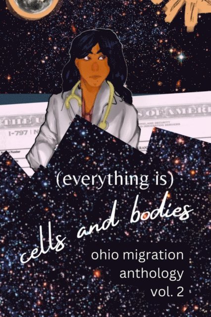 Lynn Tramonte - (Everything Is) Cells and Bodies, E-bok