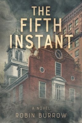 Robin Burrow - Fifth Instant, Häftad. Tillgänglighet: Lägg i varukorg