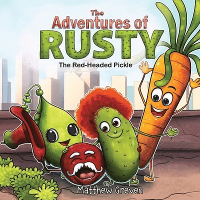 Matthew Greven - Adventures of Rusty the Red-Headed Pickle, Häftad. Tillgänglighet: Lägg i varukorg