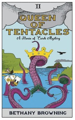 Bethany Browning - Queen of Tentacles, Häftad. Tillgänglighet: Lägg i varukorg