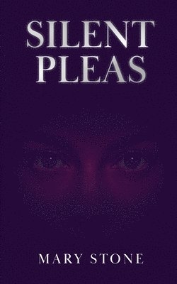 Mary Stone - Silent Pleas, Häftad
