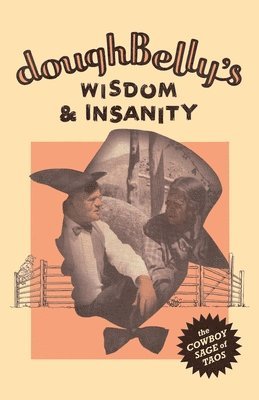 Doughbelly Price - doughBelly's Wisdom & Insanity, Häftad