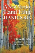 New Mexico Land Ethic Handbook
