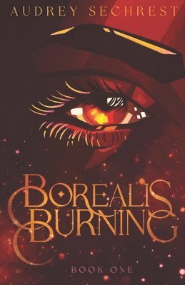 Audrey Sechrest - Borealis Burning, Häftad