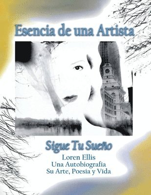 Loren Ellis - Esencia de una Artista, Häftad