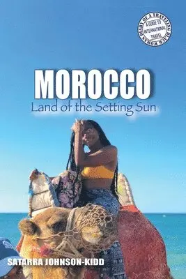 Satarra Johnson-Kidd - Morocco, Häftad. Tillgänglighet: Lägg i varukorg